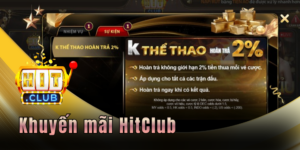Khuyến mãi Hitclub - Ưu đãi mới nhất 2026 dành riêng cho game thủ Việt