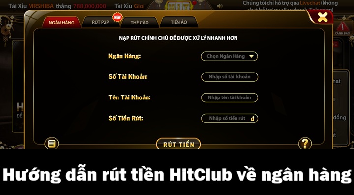 Hướng dẫn cặn kẽ quy trình rút tiền Hitclub