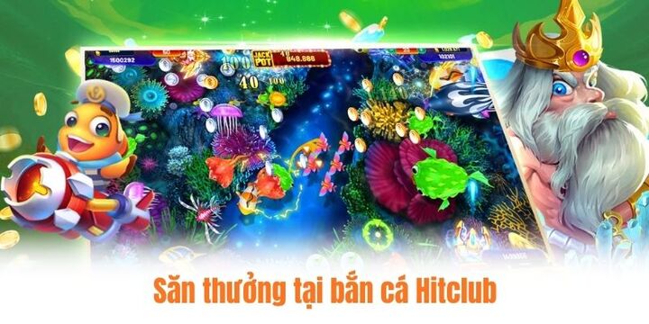 Kinh nghiệm tham gia bắn cá Hitclub đầy ấn tượng