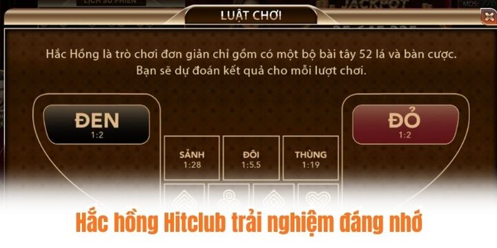 Trải nghiệm đáng nhớ cùng hắc hồng Hitclub